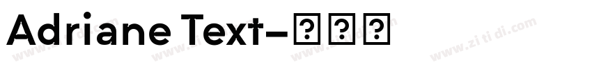 Adriane Text字体转换 Adriane Text字体转换
